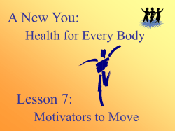 Slides Lesson 7 - Motivators to Move