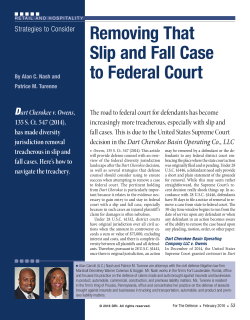 Strategies to Consider: Removing That Slip and Fall Case to Federal