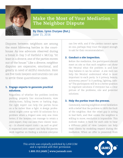 Make the Most of Your Mediation &ndash; The Neighbor Dispute