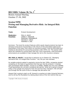 Pricing and Managing Derivative Risk: An Integral Risk Function