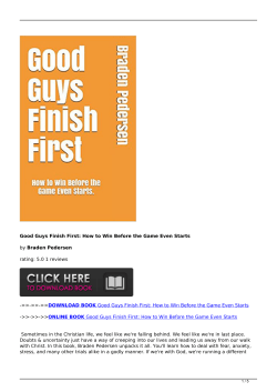 Good Guys Finish First: How to Win Before the Game Even Starts