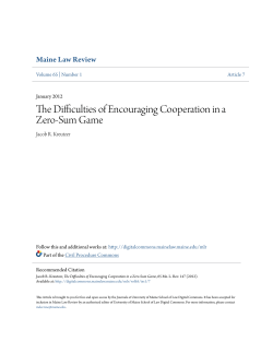 The Difficulties of Encouraging Cooperation in a Zero
