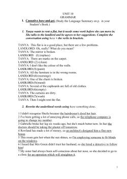 UNIT 10 GRAMMAR Causative have and get. (Study the Language