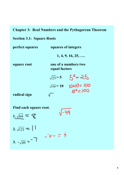 Real Numbers and the Pythagorean Theorem Section 3.1: Square