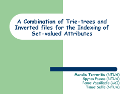 A Combination of Trie-trees and Inverted files for the Indexing of Set