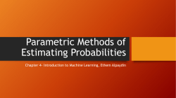Parametric Methods of Estimating Probabilities