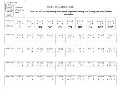 Practice Bowling Score Sheets DIRECTIONS: use the scoring sheet