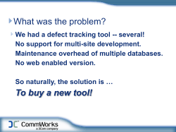 Implementing a Defect Tracking Tool A Process Improvement War