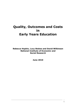 Quality, Outcomes and Costs in Early Years Education