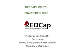 REDCAP HOW TO: BRANCHING LOGIC