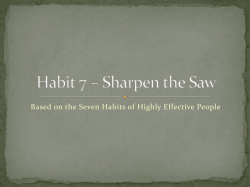 Habit 7 * Sharpen the Saw