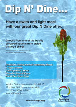Have a swim and light meal with our great Dip N Dine