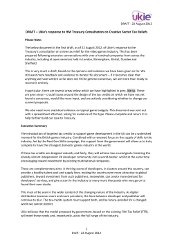 DRAFT - 22 August 2012 DRAFT &ndash; Ukie`s response to HM Treasury