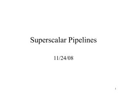 HO Superscalar pipelines