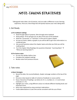 Note-Taking Strategies Taking good notes takes a lot of practice