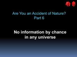 Information By Chance - Are You an Accident?