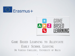 GAME BASED LEARNING TO ALLEVIATE EARLY SCHOOL LEAVING