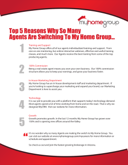 Training and Support My Home Group o ers all of our agents