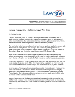 Insurer-Funded Ch. 11s Not Always Win-Win