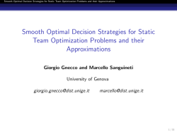 Smooth Optimal Decision Strategies for Static Team Optimization