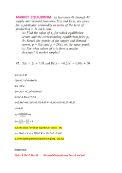 S(x)=2x+7,43 D(x)=-0,21x2-0,84x+50 S(x) = D(x) 2x+7,43 =