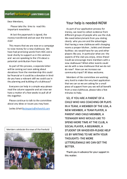 Dear Members, Please take the time to read this important