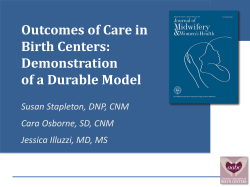 Outcomes of Care in Birth Centers