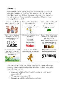 Homework. Our main topic this half term is `Wolf Proof. This is based
