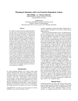 Planning in Domains with Cost Function Dependent Actions