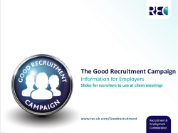 The Good Recruitment Campaign: What you will have access to