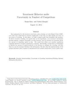 Investment Behavior under Uncertainty in Number of Competitors