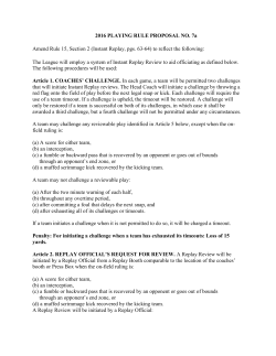 2016 PLAYING RULE PROPOSAL NO. 7a Amend Rule 15