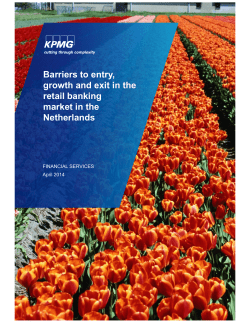 Entry, growth and exit barriers in the Dutch retail banking market