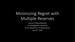 Minimizing Regret with Multiple Reserves