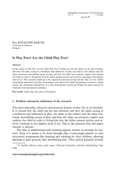 Is Play Free? Let the Child Play Free!