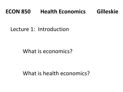 ECON 850 Health Economics Gilleskie