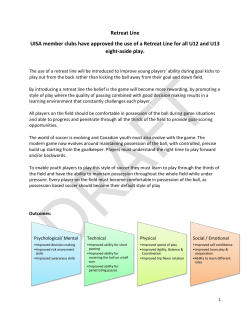 Retreat Line UISA member clubs have approved the use of a