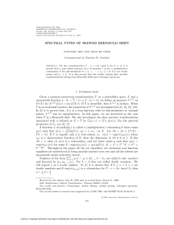 SPECTRAL TYPES OF SKEWED BERNOULLI SHIFT 1. Introduction