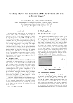 Tracking Players and Estimation of the 3D Position of a Ball in