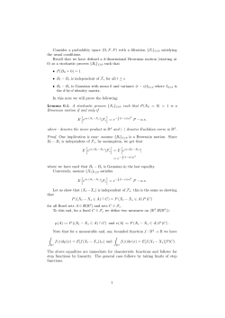 Consider a probability space (&Omega;, J,P) with a filtration 1J tlt&ge;0