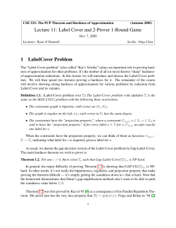 Lecture 11: Label Cover and 2-Prover 1