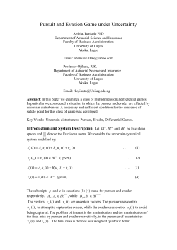 Pursuit and Evasion Game under Uncertainty