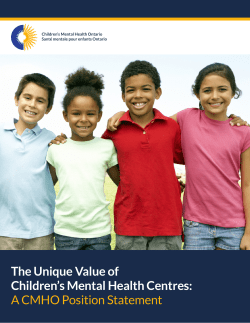 The Unique Value of Children`s Mental Health Centres: A CMHO