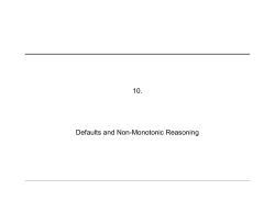 10. Defaults and Non-Monotonic Reasoning