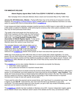 FOR IMMEDIATE RELEASE Alberta Registry Agents Make Traffic