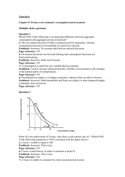 Tutorial 6 Chapter 8: Private sector demand: consumption and
