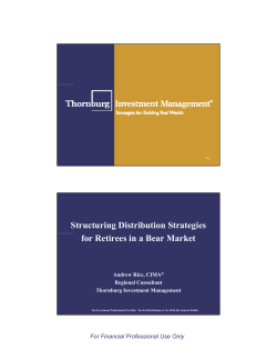 Structuring Distribution Strategies for Retirees in a Bear Market