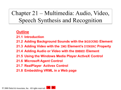 Outline 1.4 Embed audio clip using Windows Media Player ActiveX