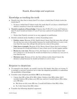 Nozick, Knowledge and scepticism Knowledge as tracking the truth