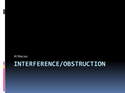 INTERFERENCE/OBSTRUCTION